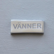 Metallskilt, Venner